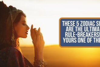 These 5 Zodiac Signs Are the Ultimate Rule-Breakers! Is Yours One of Them?