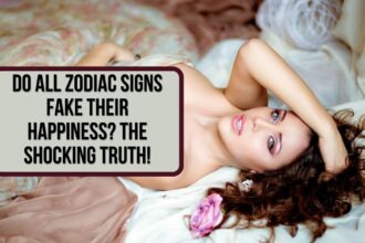 Do All Zodiac Signs Fake Their Happiness? The Shocking Truth!